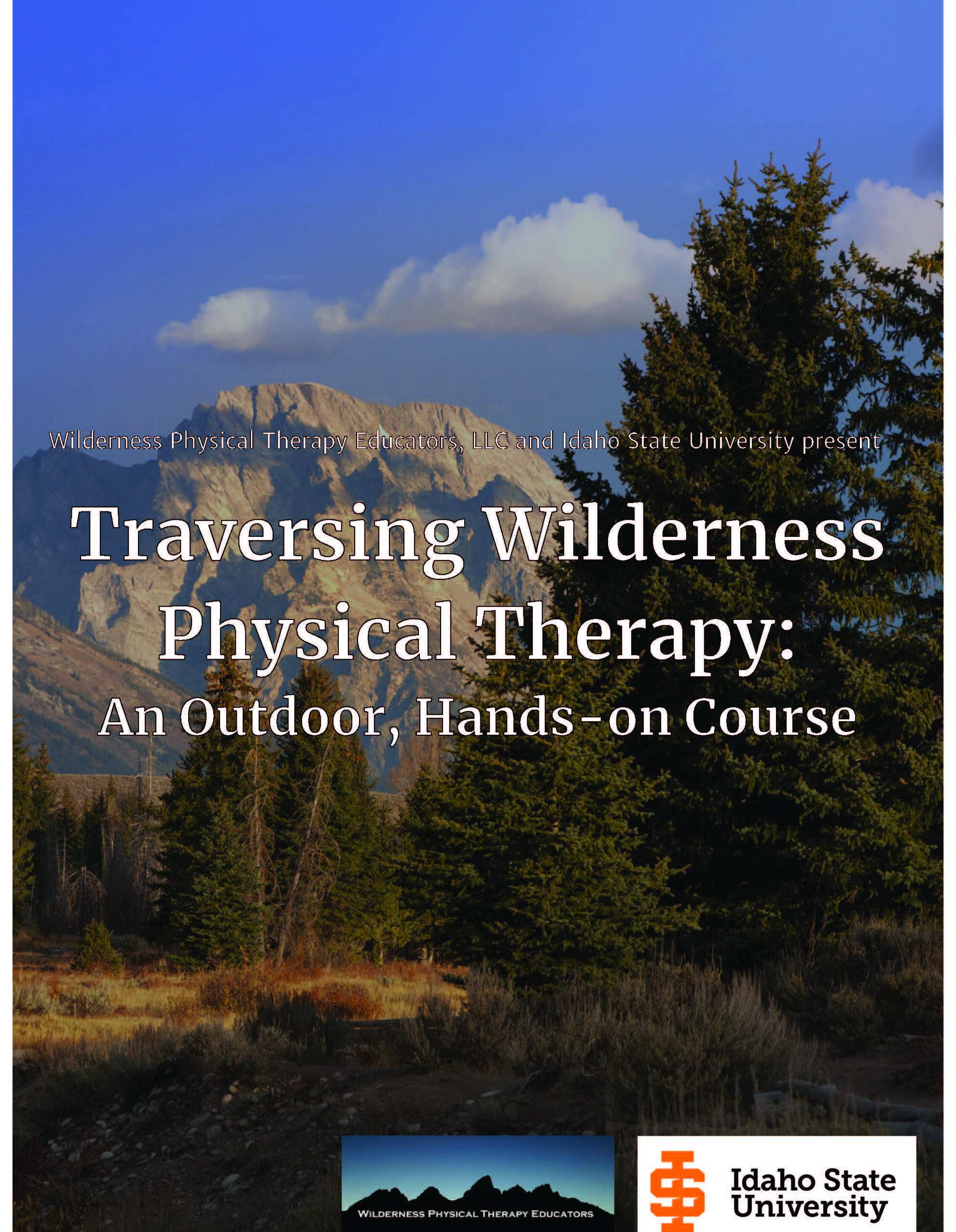 Traversing WildernessTraversing Wilderness Physical Therapy:Physical Therapy: An Outdoor, Hands-on CourseAn Outdoor, Hands-on Course Flyer